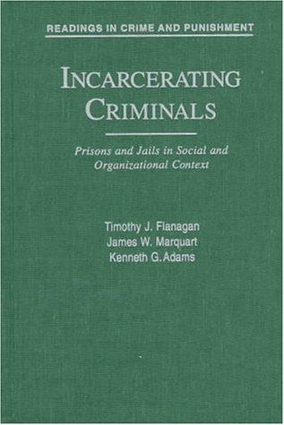 Incarcerating criminals