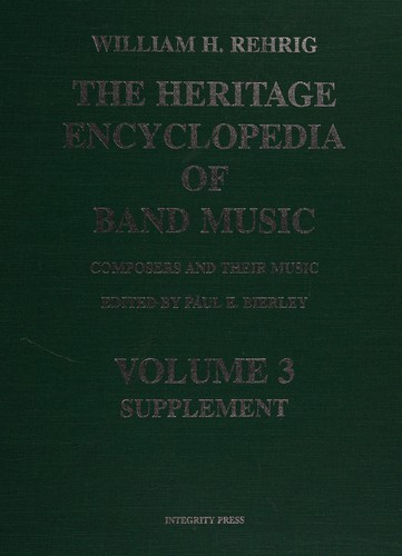 Supplement to the Heritage Encyclopedia of Band Music