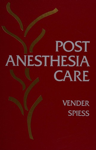 Post anesthesia care