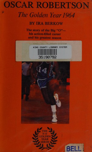 Oscar Robertson: the golden year, 1964.