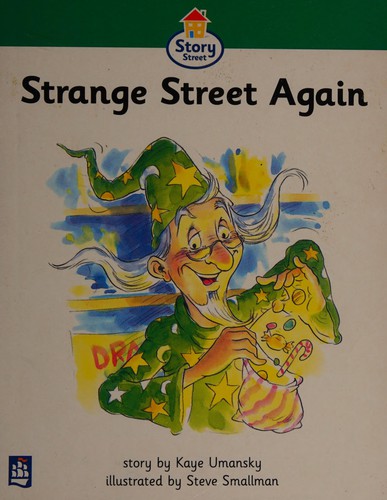 Story Street: Strange Street Again