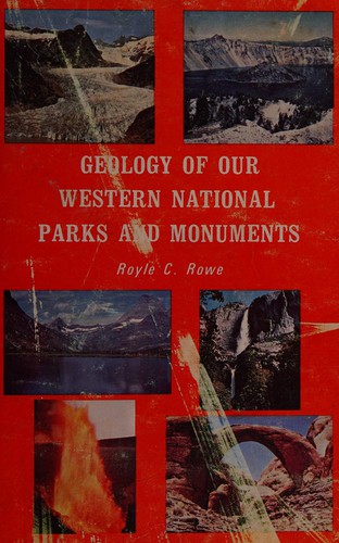 Geology of our western national parks and monuments