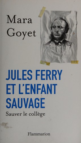 Jules Ferry et l'enfant sauvage