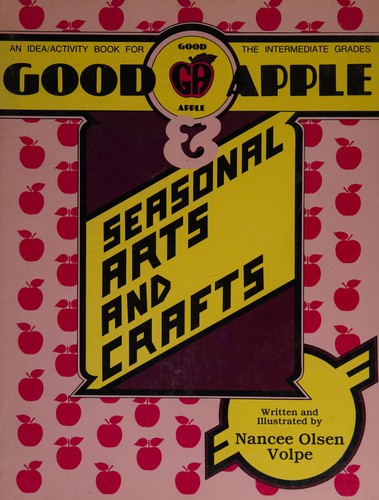 Good Apple and Seasonal Arts and Crafts (Good Apple and Series)