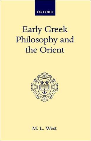Early Greek philosophy and the Orient