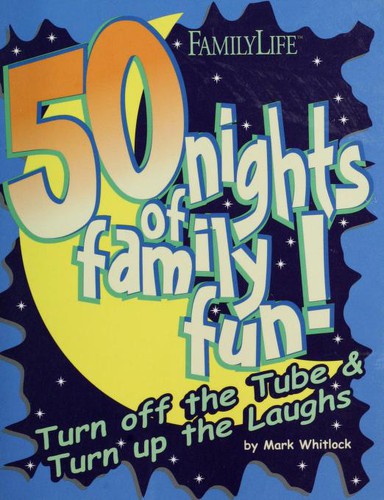 50 nights of family fun