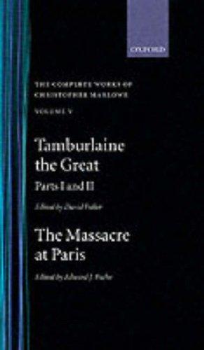 Tamburlaine the Great, parts 1 and 2