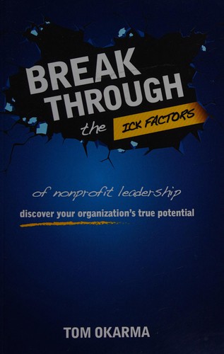 Break through the ick factors of nonprofit leadership
