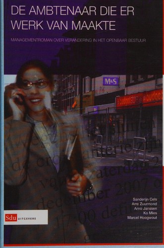 De ambtenaar die er werk van maakte