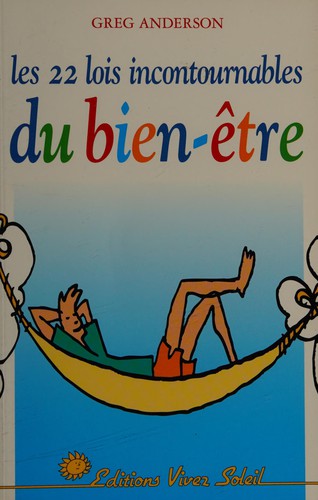 Les 22 lois fondamentales du bien-être