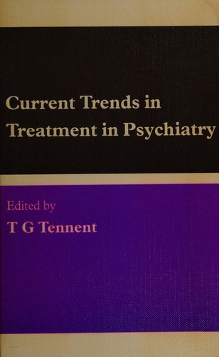 Current trends in treatment in psychiatry