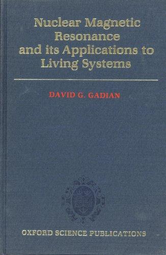 Nuclear magnetic resonance and its applications to living systems