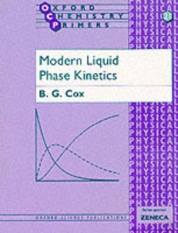 Modern liquid phase kinetics