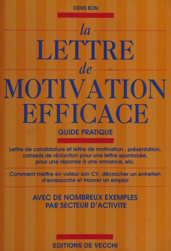 La Lettre de motivation efficace