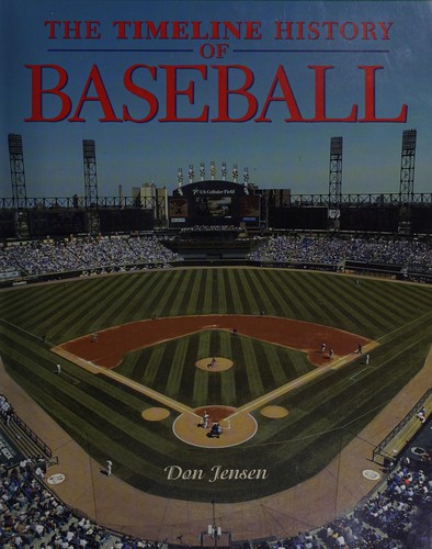 The timeline history of baseball