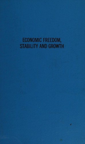 Economic freedom, stability and growth.