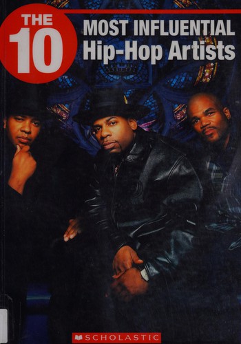 The 10 most influential hip-hop artists