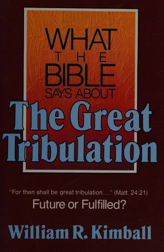 What the Bible says about the great tribulation