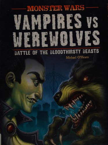 Vampires vs werewolves