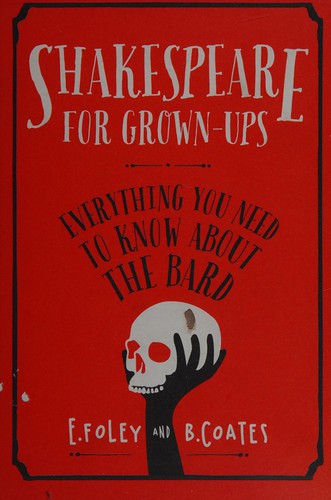 Shakespeare for Grown-Ups