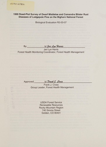 1999 road-plot survey of dwarf mistletoe and comandra blister rust diseases of lodgepole pine on the Bighorn National Forest