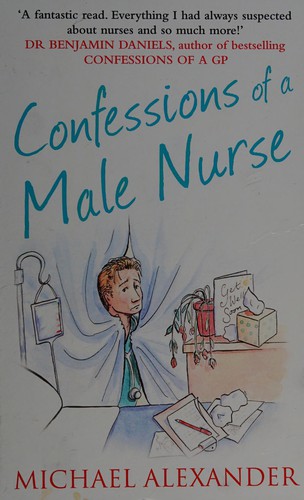 Confessions of a male nurse