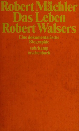 Das Leben Robert Walsers