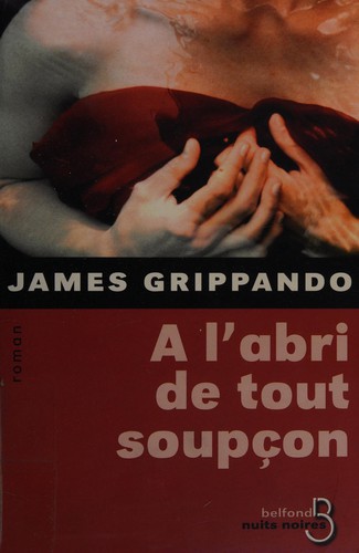 À l'abri de tout soupçon