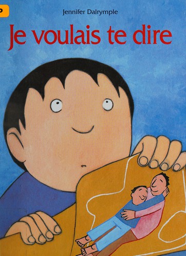 Je voulais te dire