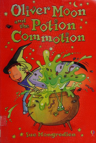 Oliver Moon and the potion commotion