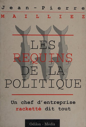 Les requins de la politique