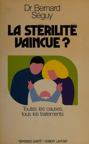 La stérilité vaincue?