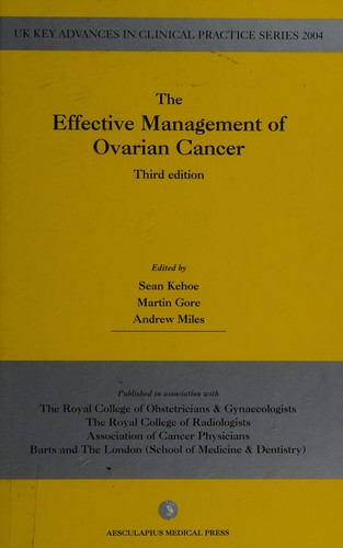 The effective management of ovarian cancer