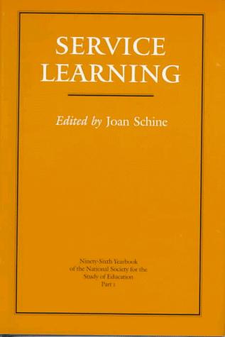 Service Learning (National Society for the Study of Education Yearbooks)
