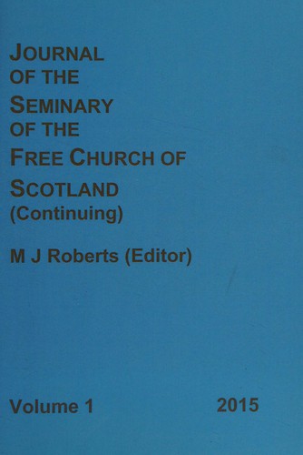 Journal of the free church of scotland (cont.) seminary