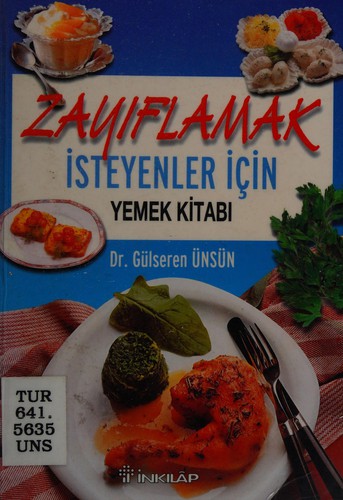 Zayiflamak i̇steyenler yemek ki̇tabi