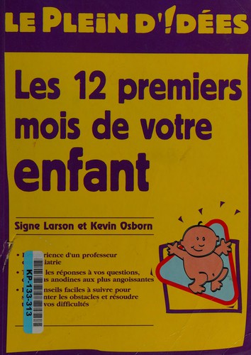 Les douze premiers mois de votre enfant