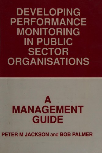 Developing performance monitoring in public sector organisations
