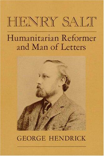 Henry Salt, humanitarian reformer and man of letters
