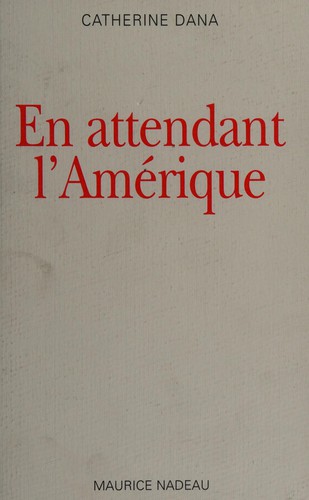 En attendant l'Amérique