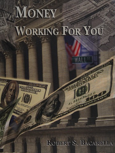 Money working for you