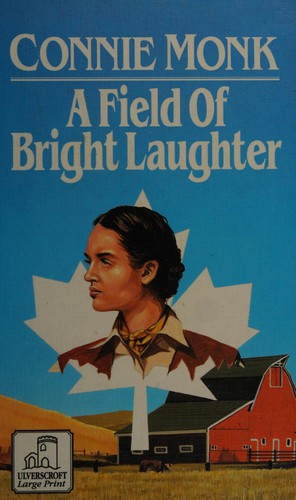 A Field of Bright Laughter