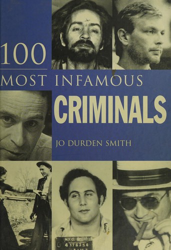 100 Most Infamous Criminals