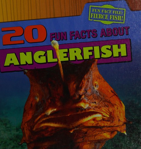 20 fun facts about anglerfish