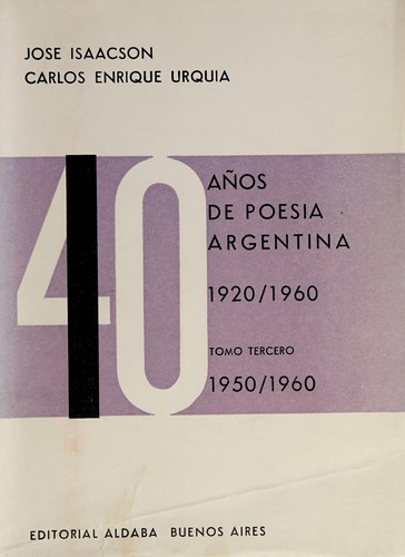 40 [I.e. Cuarenta] años de poesía argentina, 1920/1960