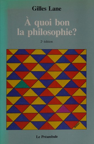 A quoi bon la philosophie?
