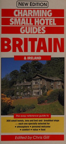 Charming Small Hotel Guides-Britain and Ireland (Charming Small Hotel Guides Britain)