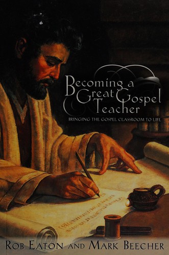 Becoming a great gospel teacher