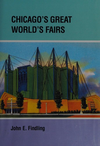 Chicago's great world's fairs