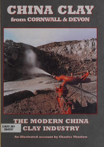 China Clay from Cornwall and Devon